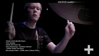 Jesus Culture、Chris Quilala - Your Love Never Fails 现场版
