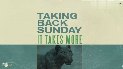 Taking Back Sunday - It Takes More 试听版