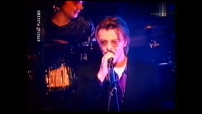 Placebo、David Bowie - Without You I'm Nothing 现场版