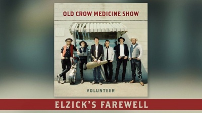 Old Crow Medicine Show - Elzick's Farewell
