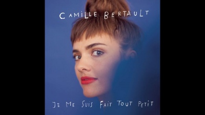 Camille Bertault - Je me suis fait tout petit 