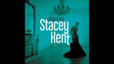 Stacey Kent - Le soleil noir  