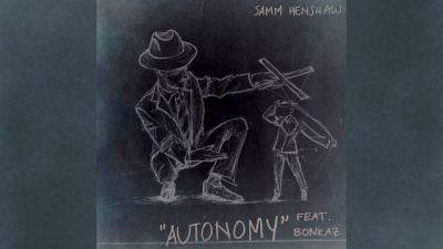 Samm Henshaw、Bonkaz - Autonomy (Slave) (Audio) (Audio)