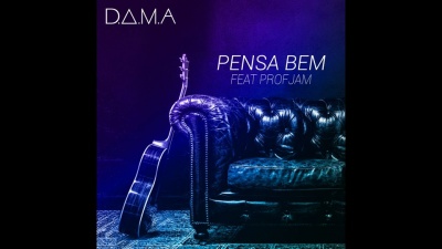 D.A.M.A、ProfJam - Pensa Bem 