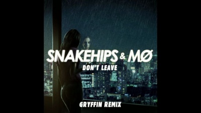 Snakehips、MØ - Don't Leave (Gryffin Remix [Audio])