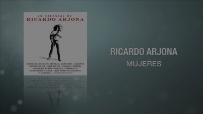Ricardo Arjona - Mujeres 