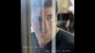 Patrick Bruel - Où sont les rêves  