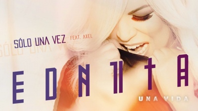 ednita nazario、Axel - Sólo una Vez