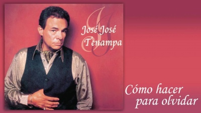 José José - Cómo Hacer para Olvidar