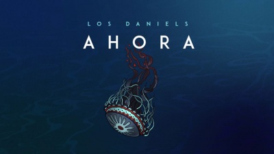 Los Daniels - Ahora