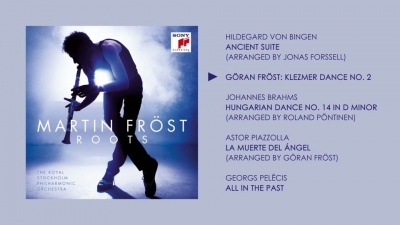 Martin Fröst、royal stockholm philharmonic orchestra、Adolf Fredriks Flickkor - Roots (Album Preview Player)