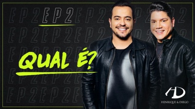 Henrique & Diego - Qual é?
