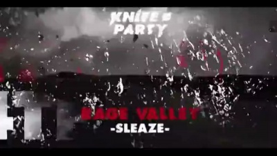 Knife Party - Sleaze