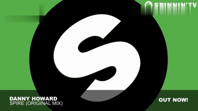 Danny Howard - Spire (Original Mix)