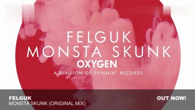 Felguk - Monsta Skunk (Original Mix)