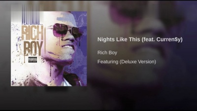 Rich Boy、Curren$y - Nights Like This