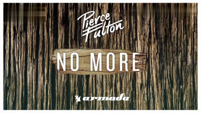 Pierce Fulton - No More