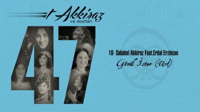 Sabahat Akkiraz、Erdal Erzincan - Gönül İster (Uzun Hava)