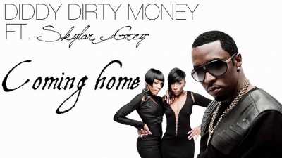 Diddy - Dirty Money、Skylar Grey - Coming Home