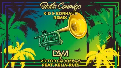 Dayvi、Victor Cardenas、Kelly Ruiz、BonHaus、武开东 - Baila Conmigo