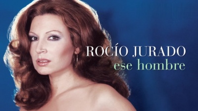 rocio jurado - Ese Hombre