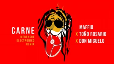 Maffio、Don Miguelo、Toño Rosario - Carne