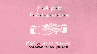 PS1、Alex Hosking - Fake Friends