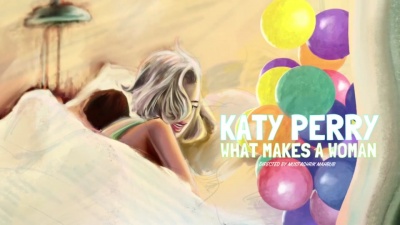 Katy Perry - What Makes A Woman