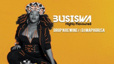 Busiswa、DJ Maphorisa - Drop n ReWhine