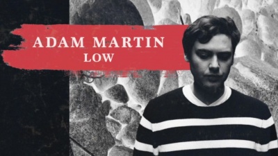 Adam Martin - Low
