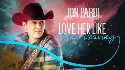 Jon Pardi - Love Her Like She's Leaving