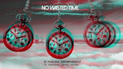 El Mukuka、Karyendasoul、Marocco、James Sakala - No Wasted Time