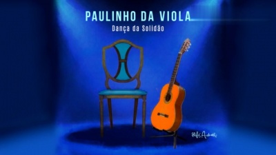 Paulinho da Viola - Dança da Solidão