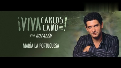 Carlos Cano、Rozalén - Maria la Portuguesa