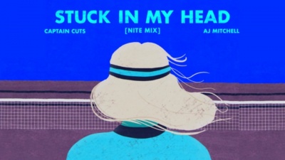 Captain Cuts、AJ Mitchell - Stuck In My Head[NITE MIX]