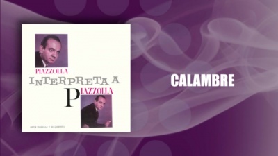 Astor Piazzolla、astor piazzolla y su quinteto - Calambre
