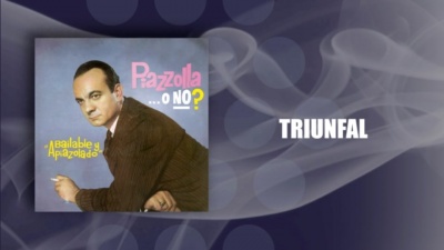 Astor Piazzolla、astor piazzolla y su quinteto - Triunfal