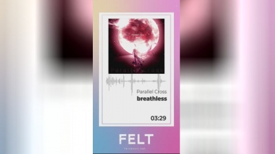 FELT - 10.breathless
