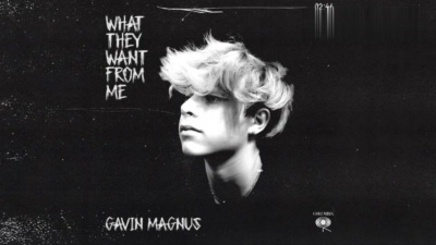 Gavin Magnus、Jam Jr. - What They Want From Me