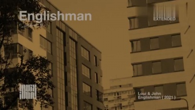 Loui & John、Loui PL、John James - Englishman 2021