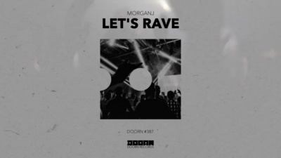 MORGANJ - Let's Rave