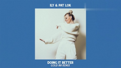 ILY - Doing It Better