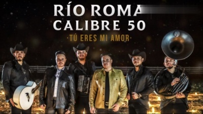 Río Roma、Calibre 50 - Tú Eres Mi Amor
