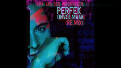 Dirk van der Westhuizen - Perfek Onvolmaak