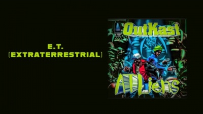 Outkast - E.T.(Extraterrestrial)