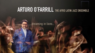 arturo o'farrill、The Afro Latin Jazz Ensemble - Despedida: Del Mar