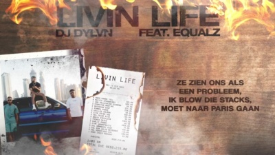 Equalz、DJ DYLVN - LIVIN LIFE(feat. Equalz)