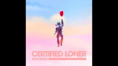 Mayorkun - CERTIFIED LONER(NO COMPETITION)