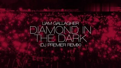 Liam Gallagher - Diamond In The Dark