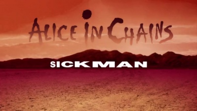 Alice In Chains - Sickman